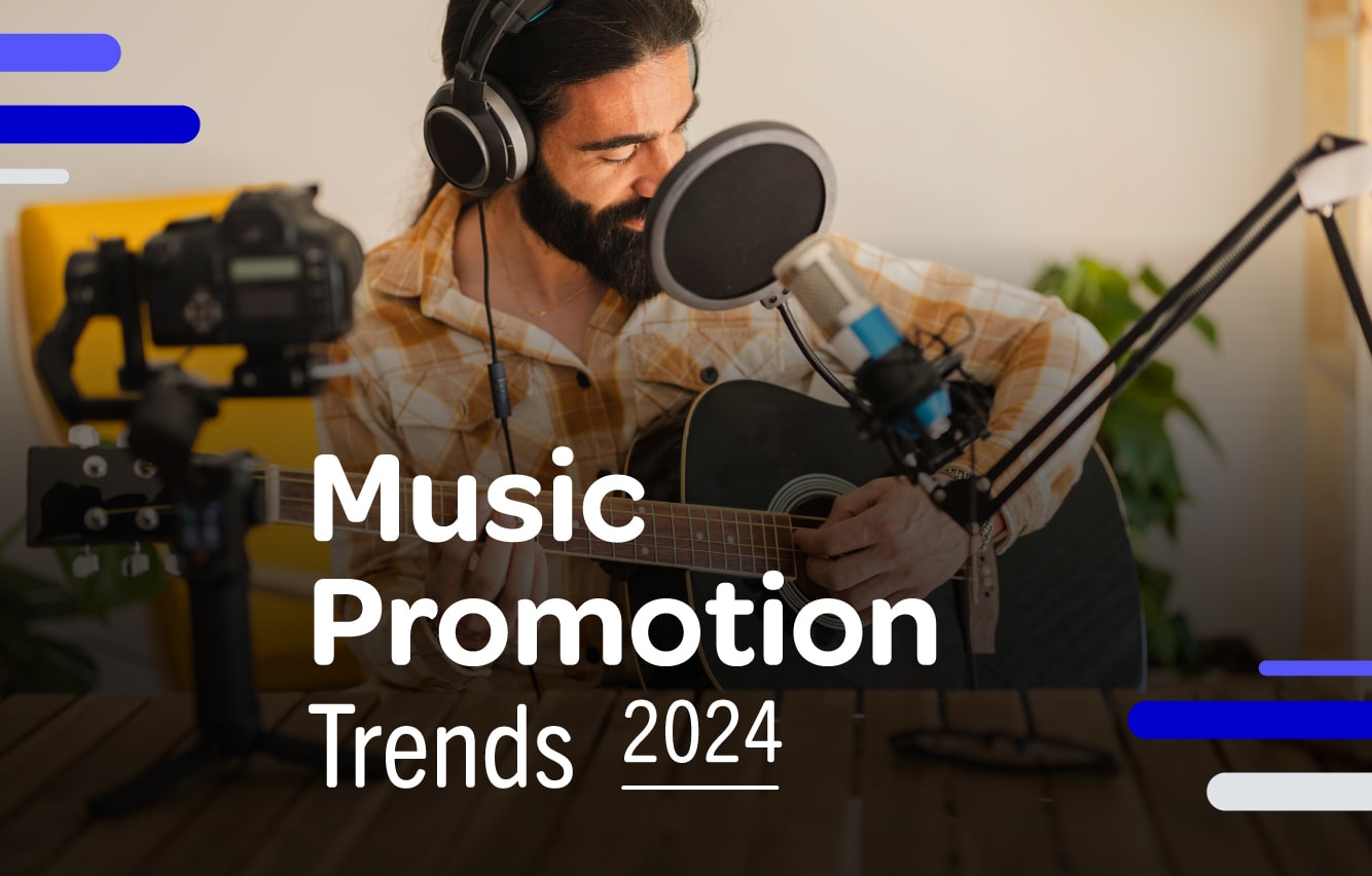 Music Promotion Trends for 2024
